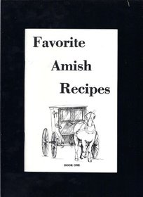 Favorite Amish Recipes (Vol. 1)