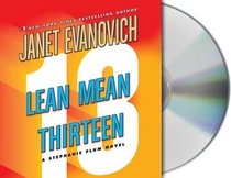 Lean Mean Thirteen (Stephanie Plum, Bk 13) (Audio CD) (Abridged)