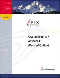ActiveEducation's Crystal Reports 7 Advanced (Revised Edition)