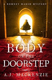 The Body on the Doorstep (Romney Marsh Mystery, Bk 1)