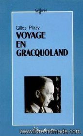 Voyage en Gracquoland (Collection Griffures) (French Edition)