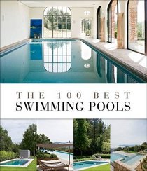 The 100 Best Swimming Pools