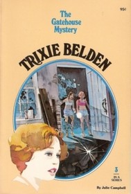 Trixie Belden and the Gatehouse Mystery (Trixie Belden, Bk 3)