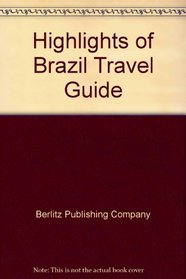 Highlights of Brazil Travel Guide