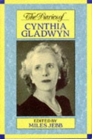 The diaries of Cynthia Gladwyn