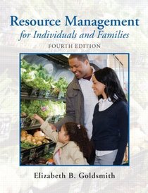 Resource Management for Individuals and Families (4th Edition)