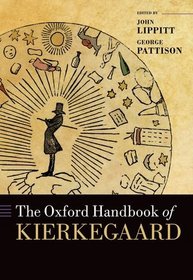 The Oxford Handbook of Kierkegaard (Oxford Handbooks in Religion)