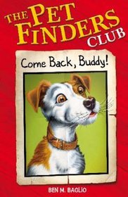 Come Back Buddy (Pet Finders Club)