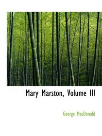 Mary Marston, Volume III