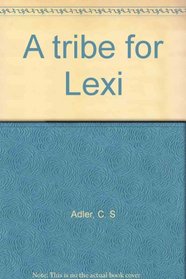 A tribe for Lexi