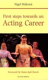 First Steps Towards an Acting Career
