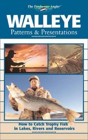 Walleye Patterns  Presentations (The Freshwater Angler)