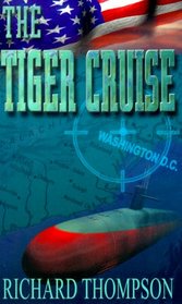 The Tiger Cruise