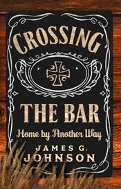 Crossing the Bar: Home by Another Way