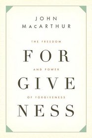 The Freedom and Power of Forgiveness