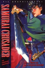 Samurai Crusader: Kumomaru Chronicles (Samurai Crusader)