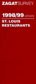 Zagat Survey 1998/99 St. Louis Restaruants (Serial)