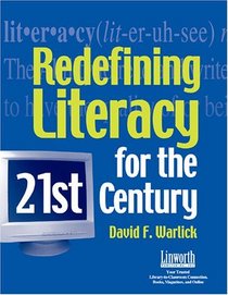 Redefining Literacy for the 21st Century