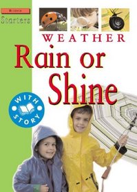 Weather: Rain or Shine (Science Starters)