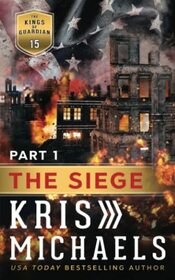 The Siege - Book One: The Kings of Guardian