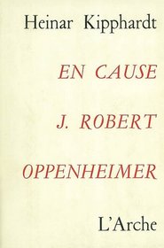 En cause: J. Robert Oppenheimer