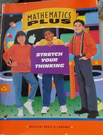 Mathematics Plus-Stretch Your Thinking - Grade 4 Workbook (Mathematics Plus)