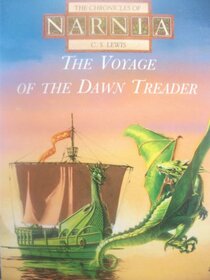 The Chronicles of Narnia - The Voyage of the Dawn Treader