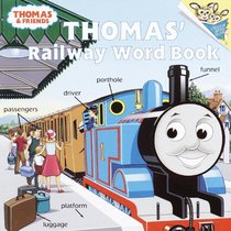 Thomas' Railway Word Book (Thomas the Tank Engine & Friends)