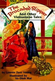 The brocaded slipper and other Vietnamese tales (Celebrate reading, Scott Foresman)
