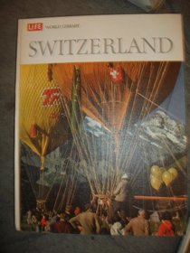 Switzerland (Life World Library)