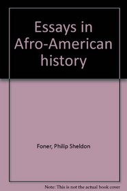 Essays in Afro-American history