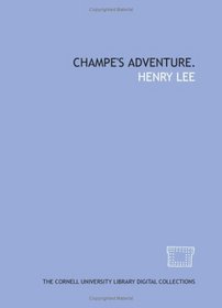 Champe's adventure.