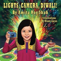 Lights, Camera, Diwali!