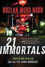 21 Immortals: Inspector Mislan and the Yee Sang Murders (1)