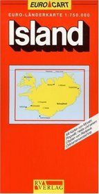 Euro-Landerkarte 1:750.000: Mit Karten Von Myvatn, Ingvellir, Hekla Und Einem Stadtplan Von Reykjavik, Ortsnamenverzeichnis (Euro-Cart) (German Edition)