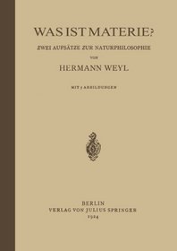 Was ist Materie?: Zwei Aufstze zur Naturphilosophie (German Edition)