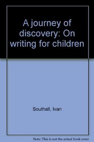 A journey of discovery: On writing for children