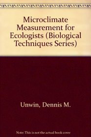 Microclimate Measurement for Ecologists (Biological Techniques Series)