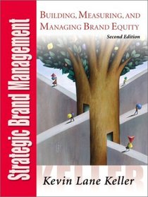 Strategic Brand Management, Second Edition