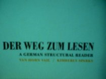 Der Weg Zum Lesen: A German Structural Reader
