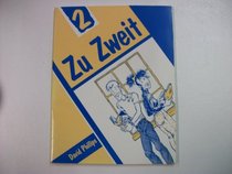 Zu Zweit: Pair-Work Exercises in German Bk. 2 (German Edition)