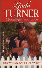 Moonlight and Lace (In-Laws & Outlaws) (Family, No 2)