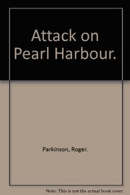 Attack on Pearl Harbour.