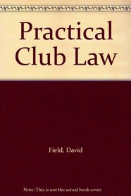 Practical Club Law