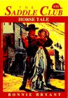 Horse Tale (Saddle Club, Bk 35)