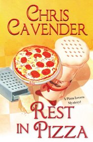 Rest in Pizza (Eleanor Swift, Bk 4)