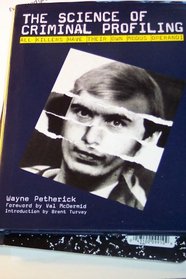 The Science of Criminal Profiling: All Killers Have Their Own Modus Operandi