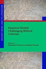 Empirical Models Challenging Biblical Criticism (Ancient Israel and Its Literature)