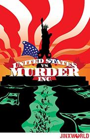 United States vs. Murder, Inc. Vol. 1