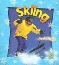 Skiing in Action (Sports in Action)